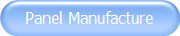 Panel Manufacture
